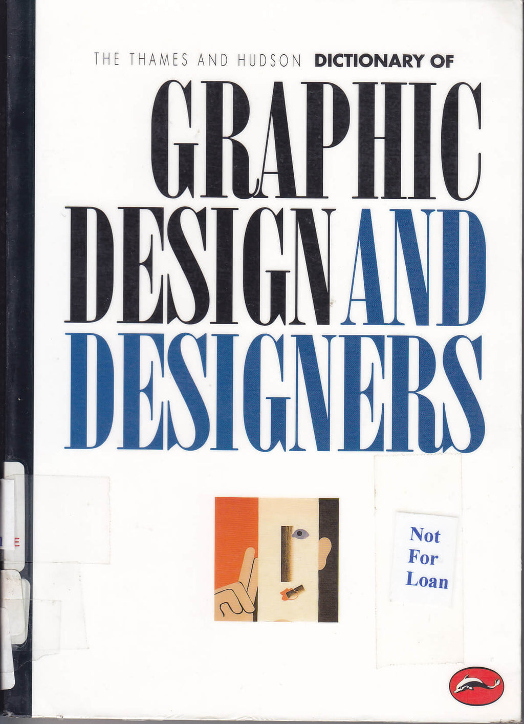 The Thames & Hudson Dictionary of Graphic Design and Designers (World of  Art)